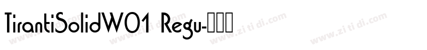 TirantiSolidW01 Regu字体转换